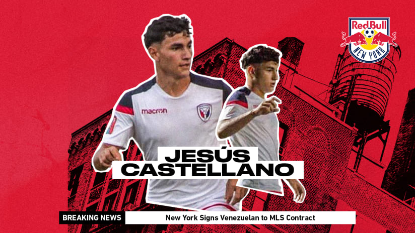 New York Red Bulls Sign Venezuelan Midfielder Jesús Castellano